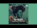 DJ Gizo-Women's Day Mix