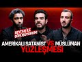 AMERİKALI SATANİST vs MÜSLÜMAN 