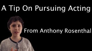 A Tip On Pursuing Acting