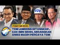 Sahabat Anies & Cak Imin, Tom Lembong Ditangkap - [Primetime News]