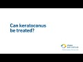 Can keratoconus be treated?