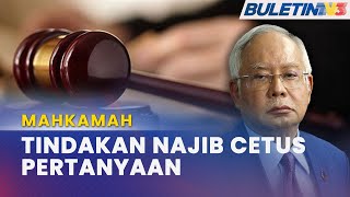 MAHKAMAH | Rayuan Akhir Serba Tak Kena Apabila Najib Lantik Peguam Baharu