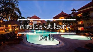 White Rose Kuta Resort Villas and Spa 4*, Legian, Bali