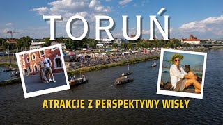 Toruń na weekend - odkrywamy z perspektywy Wisły (4K)