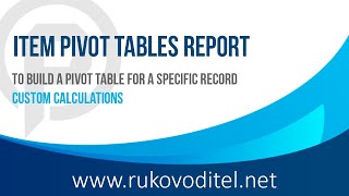 Items Pivot Table report in Rukovoditel