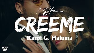 [1 Hour] Karol G, Maluma - Créeme (Letra/Lyrics) Loop 1 Hour
