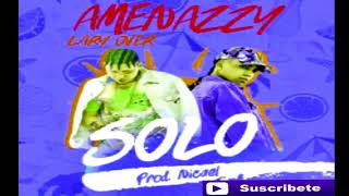 Solo Lary Over X El Nene La Amenazzy Extended Javier leon