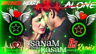 SANAM TERRI KASAM TRENDING REMIX DJ SONG🎧||#viralvideos #dj #trendingsong #trending #sanamterikasam