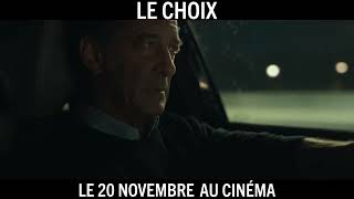 Bande Annonce - LE CHOIX