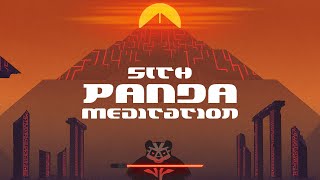 Sith Panda Meditation - Channel Your Dark Side for Relaxation and Study
