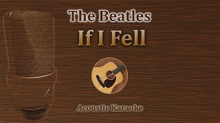 If I Fell - The Beatles (Acoustic Karaoke)