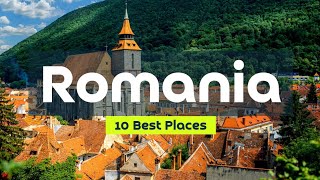 10 Best Places To Visit In Romania I Romania Travel Guide 🇷🇴