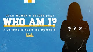 UCLA Women's Soccer - Who Am I, Ep. 6