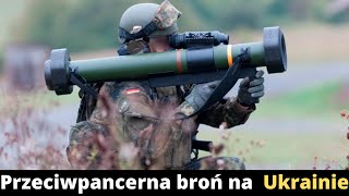 Przeciwpancerna broń na Ukrainie! Czym walczy Ukraińskie wojsko?