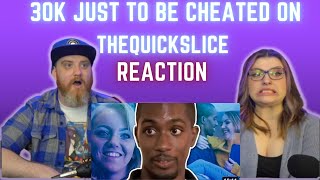 He Spent 30k Just to Be CHEATED On and LIED To - @TheQuickSlice | HatGuy \u0026 @gnarlynikki React