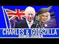 King Charles & Godzilla In Australia - Princess Anne Playing With Fire