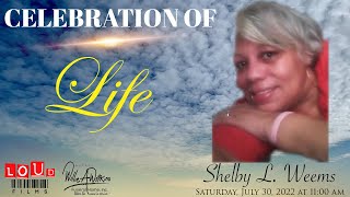 Celebration of Life for Shelby L. Weems