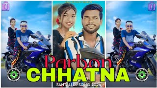 Chhatna Parbon 🎵new santali dj song 2024🎵santali dj song 2024🎶dj arun official