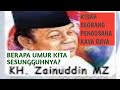 KISAH SEORANG PENGUSAHA KAYA RAYA | CERAMAH LUCU KH. ZAINUDDIN MZ