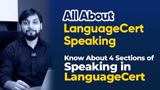 Know about 4 Sections of Speaking in Language Cert | Language Cert Speaking Full Course