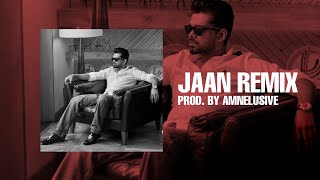 Jaan [Remix] - Arjan Dhillon | Prod. By Amnelusive | Mxrci | Latest Viral Reels Songs 2021