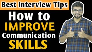 Best Interview TIPS | HOW to Improve Communication SKILLS - Perfect Answer