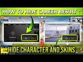 How to hide career results? Hide Character, Disable Character outfits and gun skins Bgmi Settings