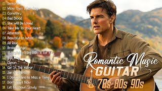 The Most Soothing Guitar Melodies 🎸 Timeless Romantic Guitar Music For Relaxation