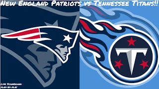 New England Patriots vs Tennessee Titans Live Stream And Hanging Out