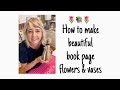 How to make beautiful book page flowers and vases