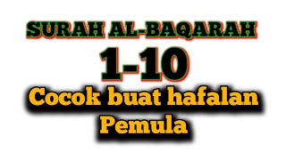 AL-BAQARAH AYAT 1-10 LENGKAP DENGAN TULISAN LATIN DAN TERJEMAHAN