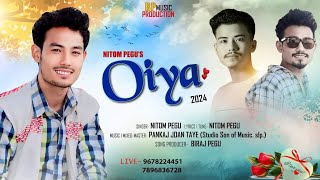 OIYA II Nitom Pegu ll New Mising Song ll 2024-25