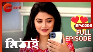 Neepa Rudra-র প্রেমে পড়ে | Mithai | Full Ep. 206 | ZEE Bangla