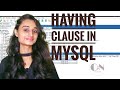 HAVING Clause in MySQL|| MySQL Tutorial || Code With Neha