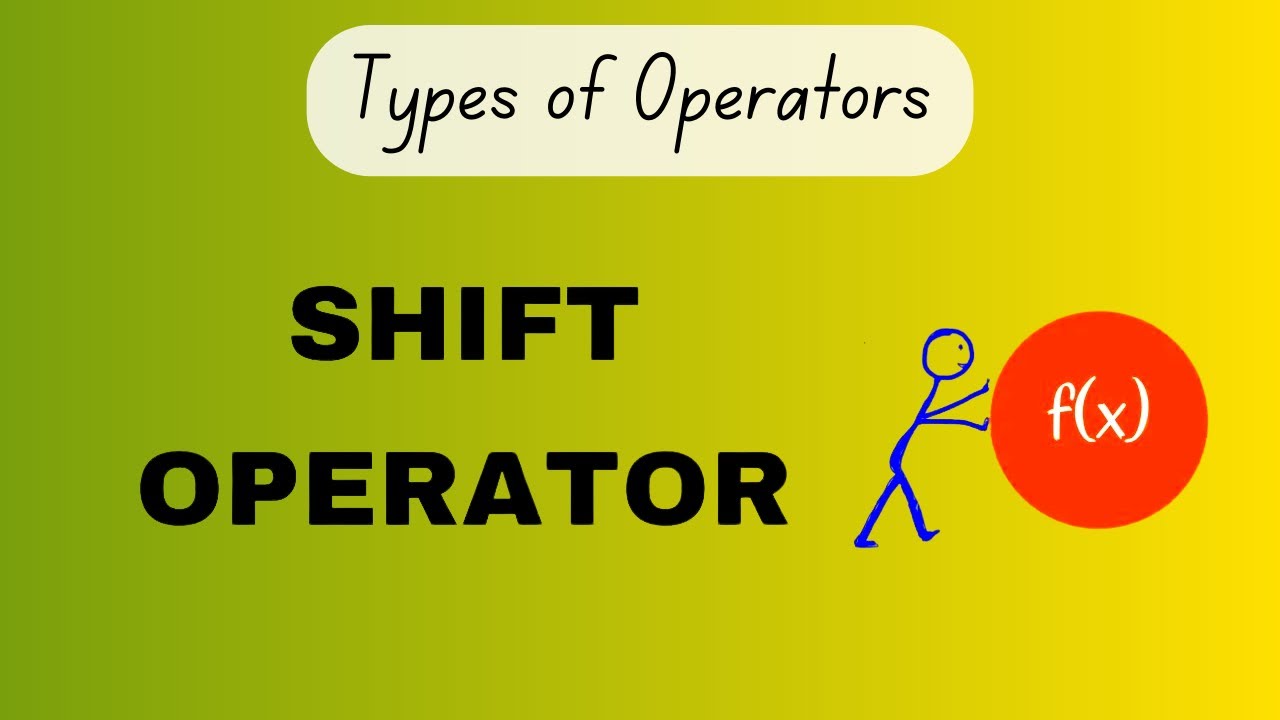 Shift Operator | Types Of Operators- Part 1 | Numerical Analysis - YouTube