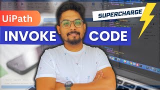 UiPath Invoke Code: Hands-On Exercises to Supercharge Your Automation Skills