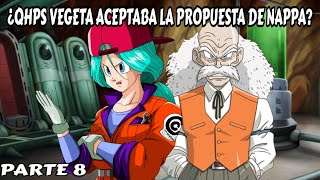 ¿QHPS Vegeta aceptaba la propuesta de Nappa? - Teoría (Parte 8) [LOQUENDO]