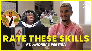 "I can imagine KSI going crazy at this" | Rate These Skills ft. Andreas Pereira