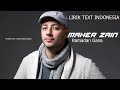 Maher Zain - Ramadan Gana ماهر زين - رمضان جانا | LIRIK TEXT INDO (LYRIC)