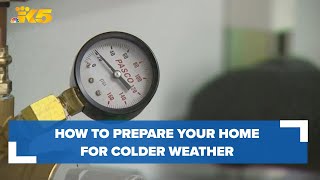 What experts recommend to prepare your home for colder weather