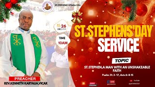 ST.STEPHENS' DAY SERVICE- PREACHER:REV.KENNETH KARYAIJA,VICAR