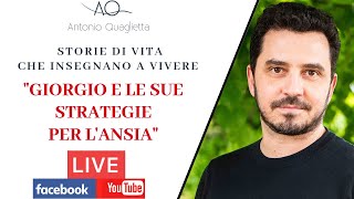 Giorgio e le sue strategie per l'ansia