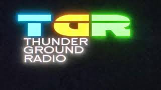 Playing Your Music -- THUNDERGROUND RADIO EP #569