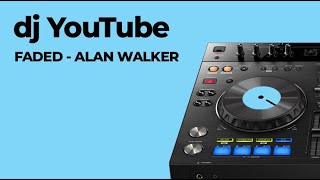 dj YouTube - Mix with computer keyboard (Faded/Alan Walker)