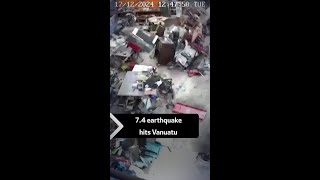 MOMENT Eyewitness video shows powerful 7.4 earthquake hitting Vanuatu