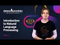Introduction to Natural Language Processing | Data Science in Minutes