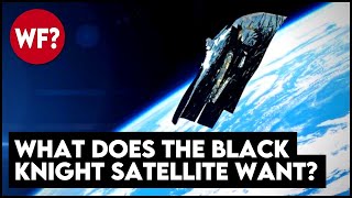 Watching us from Orbit for 13,000 Years | The Black Knight Satellite