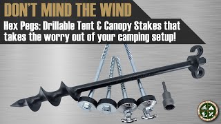 Hex Pegs: Drillable Tent & Canopy Stakes