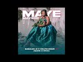 Kelvin Momo & Babalwa M - Maye Maye ft. Azana & Stixx