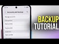 Samsung Galaxy A56 - Easy Steps to Back Up Your Data on Google Drive and Samsung Cloud